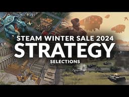 STEAM WINTER SALE 2024 - Ten Strategy Selections (Plus Sim, Management & City-Building Games)