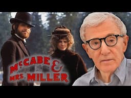 Woody Allen on McCabe & Mrs. Miller