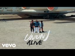 Union J - Alive