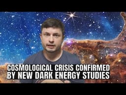 New Studies on Dark Energy Reveal a Major Cosmological Crisis