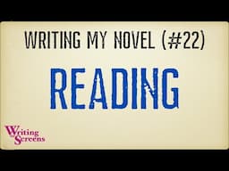 Live Writing Class: Reading (Your Work In Progress) (aka Writing My Novel #22)