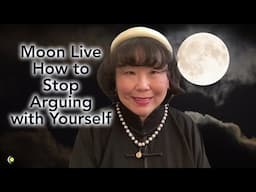 Moon Live on How to Stop Arguing with Yourself #arguing #manifestingtip