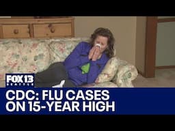 Flu ramping up in WA, CDC reports 15-year high in cases