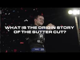 Logan Seavey Explains the Origin of the Sutter Cut