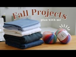 FALL PROJECTS | Chatty updates & what I’m planning on making this season