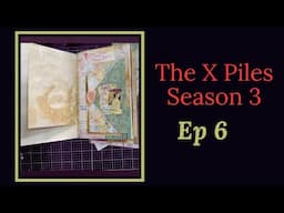 X piles - Season 3 - Journal from Scraps