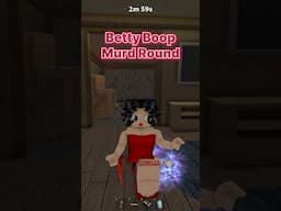 MM2 Murd Round as Betty Boop!