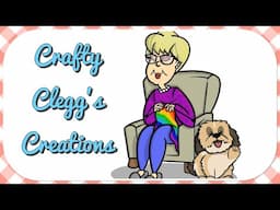 Crafty clegg’s creations