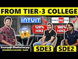 Tier 3 to Intuit & Make My Trip | 20+ rejections | 180% hike | 1.5 year Career Gap | 1 crore+ CTC