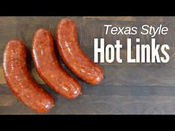 How To Make Texas Hot Links From Scratch | Full Recipe