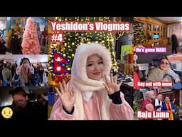 What the flop! ll Yeshidon's Vlogmas #4 ll Doma Hyolmo