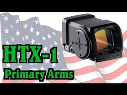 Primary Arms' HTX-1: A Completely US-Made Red Dot Sight