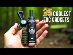 35 EDC Gear & Gadgets Everyone Will Appreciate In 2025