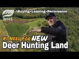 New Deer Hunting Land | What To Look