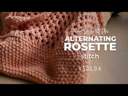 Alternating Rosette Stitch | Knitting Stitch Tutorial