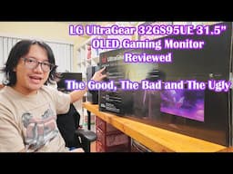 LG UltraGear 32GS95UE Review: The Good, The Bad and The Ugly