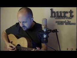 Hurt - arranged and covered by Zane Charron