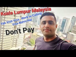 Malaysia Visit Or Work Visa [ Yahi Jo Visas Mel Rahay Hain, Yah Work Visas Nahin hai