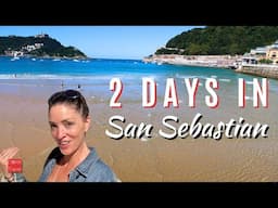 What to Do in San Sebastian in 2 Days (Walking Tour) 🇪🇸 Unforgettable First Time in San Sebastian