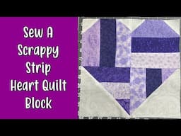 Sew A Scrappy Strip Heart Block