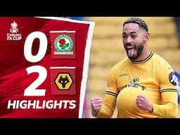 Blackburn Rovers 0 - 2 Wolves | Fourth Round | Emirates FA Cup 2024/25