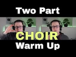 Two Part Choir Tuning Warm up