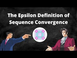 Convergence of a Sequence by Definition