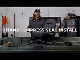 TitanX Tempress Seat Install