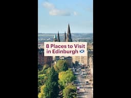 8 Places to Visit in Edinburgh 🏴󠁧󠁢󠁳󠁣󠁴󠁿✨