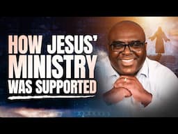 How Was Jesus Ministry Supported - Morning Prayer