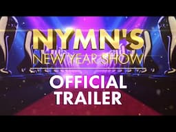 NYMN'S NEW YEAR SHOW 2024 - OFFICIAL TRAILER