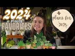 2024 plant favorites ♡ | Looking back on 2024 + planty plans for 2025 🪴