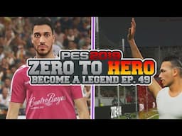 ZERO to HERO #49: PES 2019 BECOME A LEGEND - COMEBACK KINGS!